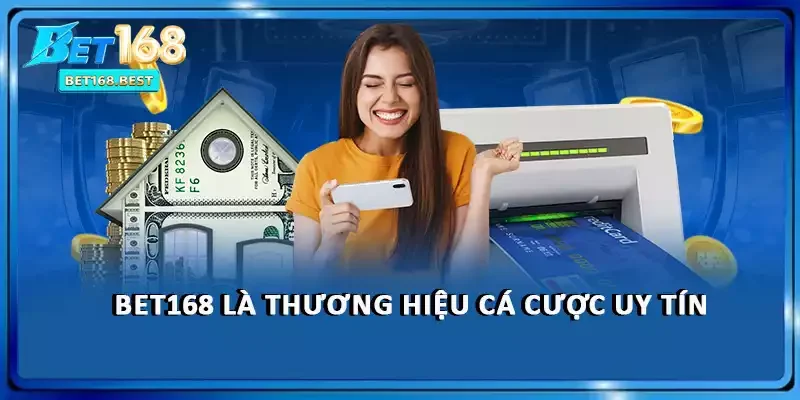 BET168 là thương hiệu cá cược uy tín BET168 là thương hiệu cá cược uy tín