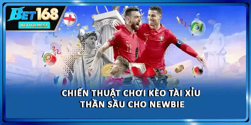 Chiến thuật chơi kèo tài xỉu thần sầu cho newbie Chiến thuật chơi kèo tài xỉu thần sầu cho newbie