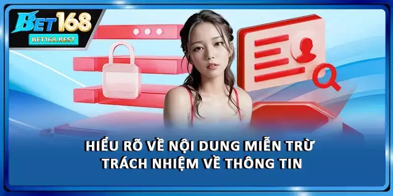 Hiểu rõ về nội dung miễn trừ trách nhiệm về thông tin Hiểu rõ về nội dung miễn trừ trách nhiệm về thông tin